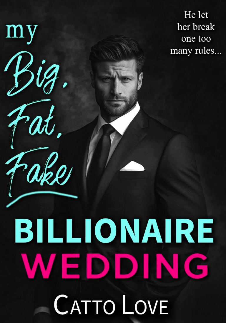 Book Cover: My Big, Fat, Fake Billionaire Wedding